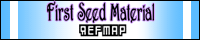 First Seed Material / REFMAP